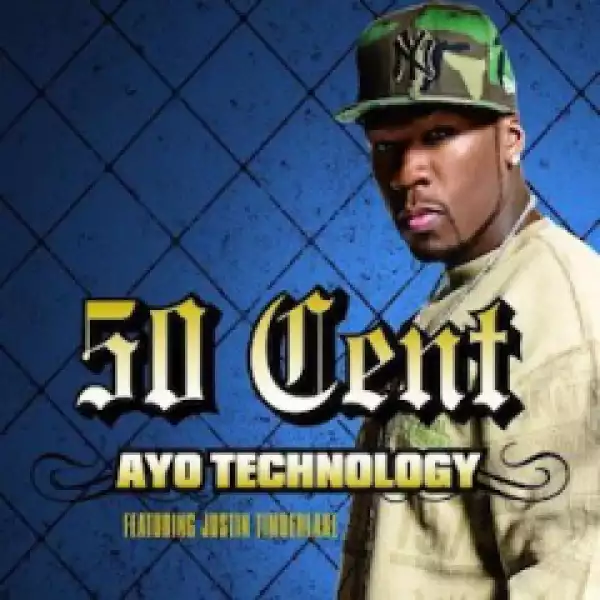 50 Cent - Ayo Technology ft. Justin Timberlake, Timbaland